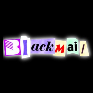 Blackmailed
