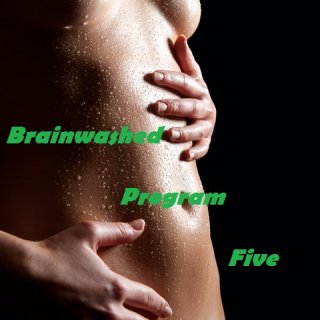 Brainwashed - Program 5