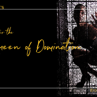 Queen of Domination - written story